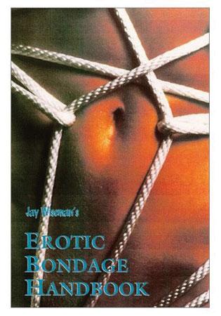 Erotic Bondage Handbook/Wisema - xtantric.ca